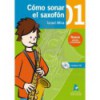 Cómo sonar el saxofón 01. Rivera Editores.