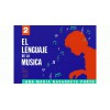 Libro El Lenguaje de la Música 2. Ana María Navarrete