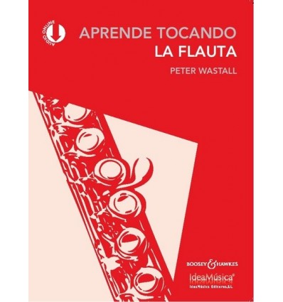 Aprende Tocando la flauta. Peter Wastall (Nueva edición)