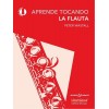 Aprende Tocando la flauta. Peter Wastall (Nueva edición)