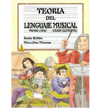 Teoría del lenguaje musical Vol1. Sonia Bellón