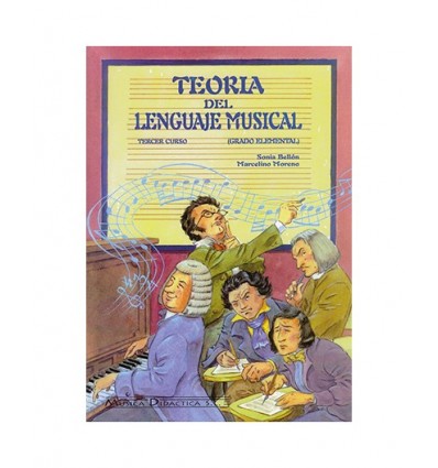 Teoría del lenguaje musical Vol3. Sonia Bellón