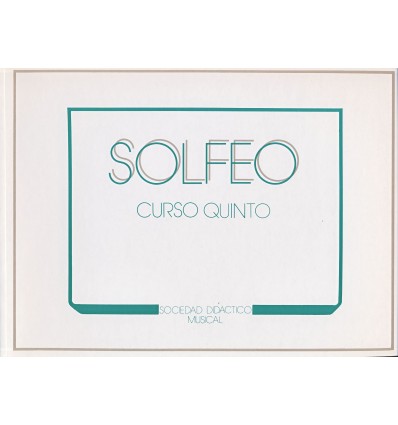 Solfeo Curso Quinto Sociedad Didáctico Musical