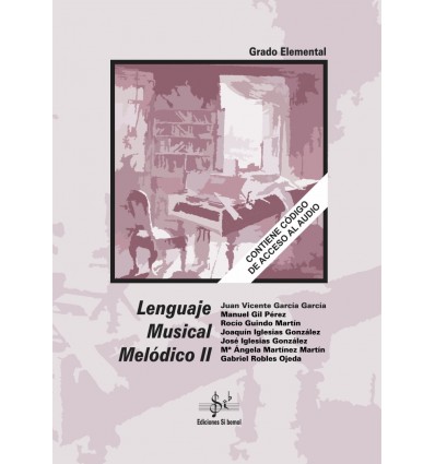Libro Lenguaje Musical Melódico II. Ediciones Si bemol