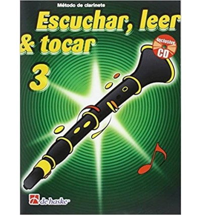 Escuchar, leer y tocar 3 Clarinete